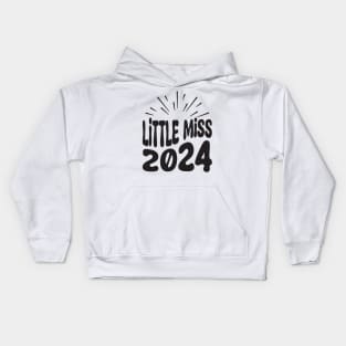 Little Miss 2024 Kids Hoodie